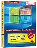 Windows 10 Power Tipps inkl. Beiheft zu allen Updates - Optimierung, Troubleshooting
