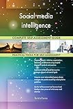 Social media intelligence All-Inclusive Self-Assessment - More than 660 Success Criteria, Instant Visual Insights, Comprehensive Spreadsheet Dashboard, Auto-Prioritized for Quick R