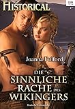 Die sinnliche Rache des Wikingers (Historical 309)