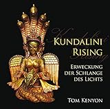 Kundalini Rising. Erweckung der Schlange des L