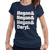 Negan Negan Negan Daryl Walking Dead Women's T-S