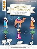 Winterliche Papiergirlanden (kreativ.kompakt): Zauberhafte Weihnachtsdeko für Wand und F