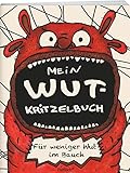 Mein Wut-Kritzelbuch: Für weniger Wut im B