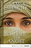 Der Schleier der Angst: Sie lebte in der Hölle bis die Angst vor dem Leben größer war als die Angst vor dem T