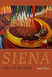 Siena: City of S