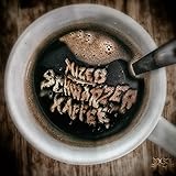 Schwarzer Kaffee [Explicit]