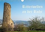 Ritterwelten an der Ruhr (Wandkalender 2022 DIN A4 quer)