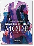 Fashion. Eine Modegeschichte vom 18. bis 20. J