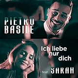 Ich liebe nur dich [feat. Sarah Lombardi]