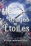 Une Meute d’Orages et d’Étoiles (Les Loups de Boulder t. 4) (French Edition)