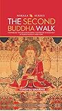 The Second Buddha Walk: Inspired by the Second Buddha: Master of Time Exhibit at Rubin Museum, New York (Nirala)