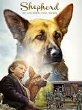 Shepherd: Die Geschichte eines H
