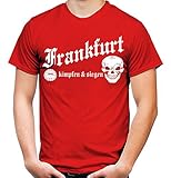 Frankfurt kämpfen & Siegen Männer und Herren T-Shirt | Main Fussball Ultras Geschenk | M1 (L, Rot)