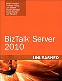 Microsoft BizTalk Server 2010 Unleashed (English Edition)