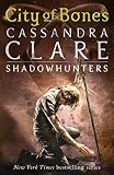 Mortal Instruments 01. City of Bones: Mortal Instruments, Book 1 (The Mortal Instruments, Band 1)