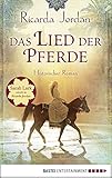 Das Lied der Pferde: Historischer R