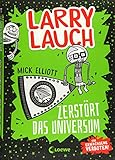 Larry Lauch zerstört das Universum (Band 2): Comic-Roman für Jungen und Mädchen ab 9 J