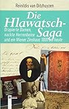 Die Hlawatsch-Saga: Drapierte Damen, nackte Herrenbeine und ein Wr. Zinshaus 1800 bis: Drapierte Damen, nackte Herrenbeine und ein Wr. Zinshaus 1800 b