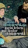 Mein Leben mit Fjodor Dostojewski: Erinnerung