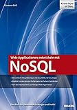 Web-Applikationen entwickeln mit NoSQL (Professional Series)
