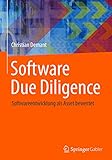 Software Due Diligence: Softwareentwicklung als Asset bew