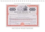 Aktien & Wertpapiere (Tischkalender 2019 DIN A5 quer): Wertvolle alte amerikanische Aktien wurden zu einem ansprechenden Kalender gestaltet. (Monatskalender, 14 Seiten ) (CALVENDO Wissen)