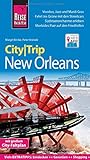 Reise Know-How CityTrip New Orleans: Reiseführer mit Stadtplan und kostenloser Web-App