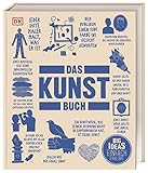 Big Ideas. Das Kunst-Buch: Wichtige Werke einfach erk