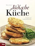 Jüdische Küche: Koscher und traditionell k