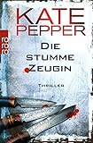 Die stumme Zeugin (Karin Schaeffer ermittelt, Band 3)