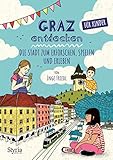 Graz entdecken für Kinder: Die Stadt zum Erforschen, Spielen und Erleb