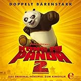 Kung Fu Panda 2 (Das Original-Hörspiel zum Kinofilm)