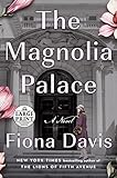 The Magnolia Palace: A Novel (Random House Large Print)