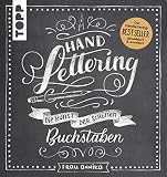 Handlettering. Die Kunst der schönen Buchstaben: Der Handlettering-BESTSELLER. Aktualisiert und erw