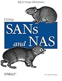 Using SANs and NAS: Help for Storag