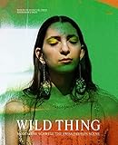 Wild Thing – Modeszene Schw