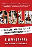 Gold: How Gretzky's Men Ended Canada's 50-Year Olympic Hockey Drought (English Edition)