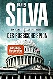 Der russische Spion: Agenten-Thriller (Gabriel Allon, Band 18)