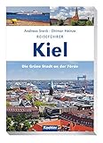 Reiseführer Kiel: Die grüne Stadt an der Fö