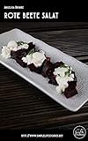 Das LowCarb Kochbuch: Rote Beete Salat: Ausprobierte Rezepte mit Gelinggarantie (LowCarb Rezept: Rote Beete Salat 34)