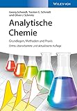 Analytische Chemie: Grundlagen, Methoden und Prax