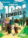 Erlebe dein Abenteuer - Attacke der 100 Zombies: Erlebe dein Abenteuer (Tagebuch eines Noobs)