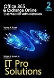 Office 365 & Exchange Online: Essentials for Administration, 2nd Edition (IT Pro Solutions) (English Edition)