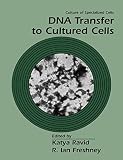 DNA Transfer to Cultured Cells (Culture of Specialized Cells)