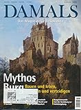Damals- Das Magazin für Geschichte 7/ 2010 'Mythos Burg- Bauen und leben, belagern und verteidigen'