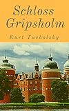 Schloß Gripsholm: Roman einer S