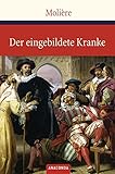 Der eingebildete Kranke (Große Klassiker zum kleinen Preis, Band 41)