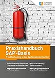 Praxishandbuch SAP-Basis – Troubleshooting in der Sy