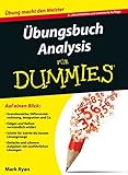 Übungsbuch Analysis (Für Dummies)