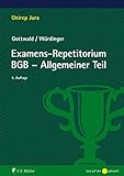 Examens-Repetitorium BGB-Allgemeiner Teil (Unirep Jura)